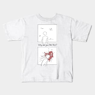 Why? Kids T-Shirt